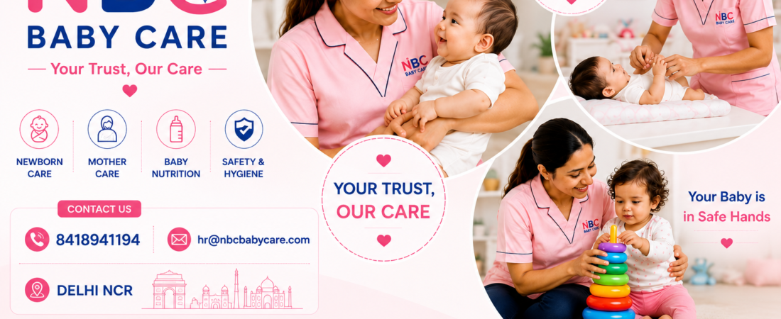 Best Baby Care Taker in Delhi NCR | Trusted Care Taker Services